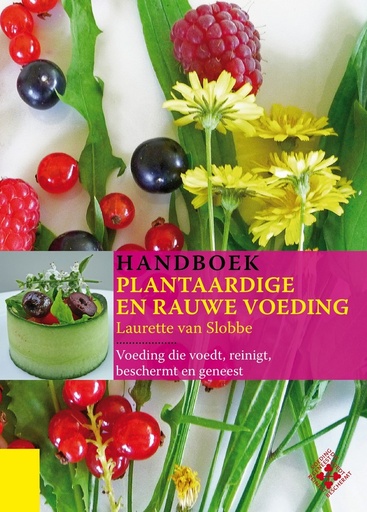 Handboek Plantaardige en Rauwe Voeding